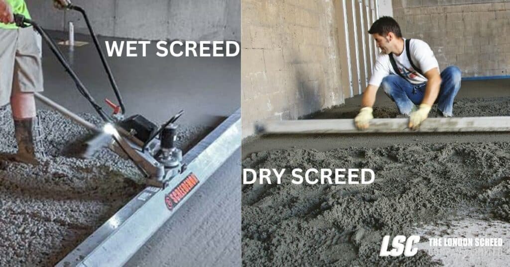 Wet screed vs Dry screed